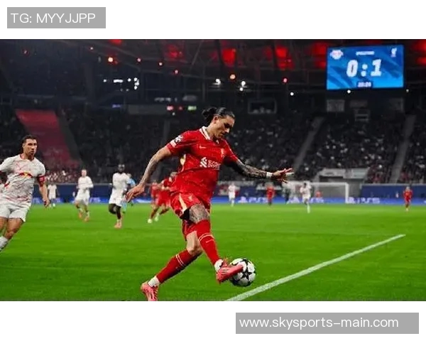 德甲激战：利物浦狂胜莱比锡五球引发全场热议与反思